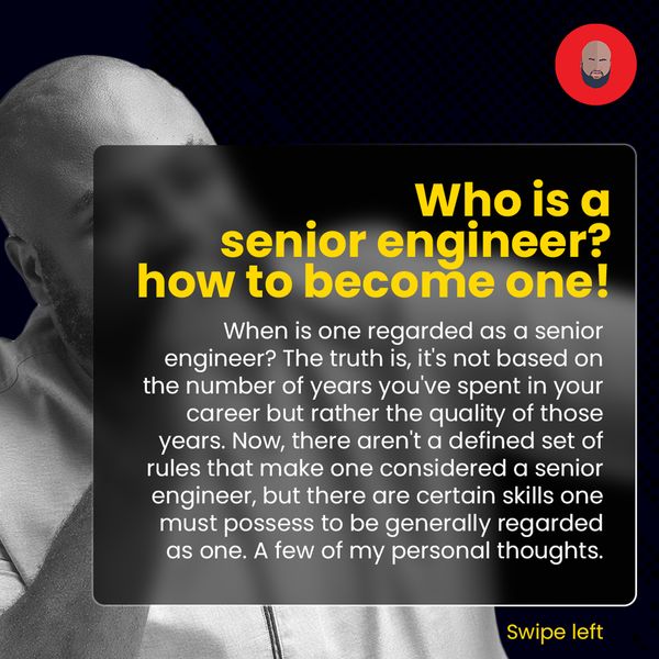 Who is a Stellar Senior Engineer? how to become one!